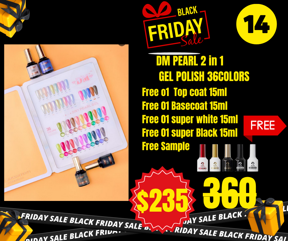 BF14: DM Perl 2 in 1 Gel polish Collection 36 colors Free Sample, Free 01 Topcoat 15ml; Free 01 Basecoat 15ml; Free 01 Super White 15ml; Free Super Black 15ml